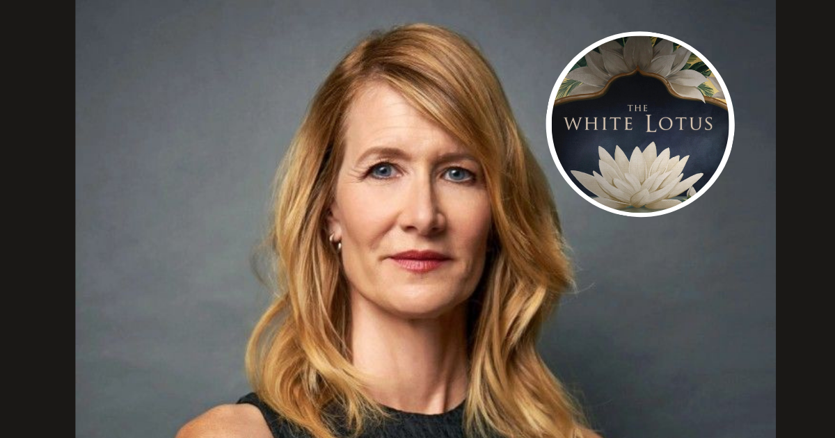 Laura Dern steps in after ‘The White Lotus’ casting shake-up